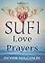 60 Sufi Love Prayers: Volume 1
