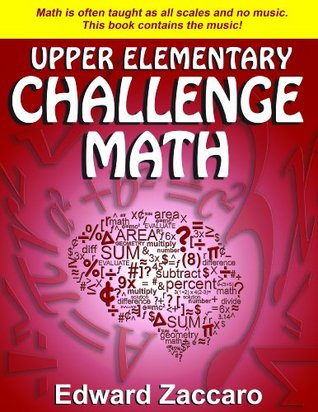 Upper Elementary Challenge Math: Grades 3-5 (Paperback)