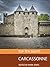 Top Ten Sights: Carcassonne