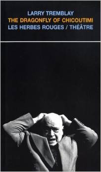 The Dragonfly of Chicoutimi (Mass Market Paperback)