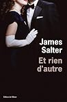 Et rien d'autre by James Salter
