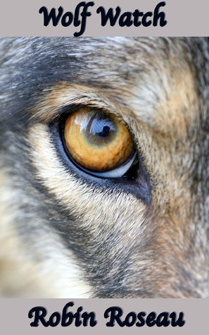 Wolf Watch (The Madison Wolves, #8)