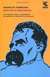 Spettri di Nietzsche