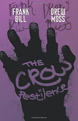 The Crow: Pestilence (Paperback)