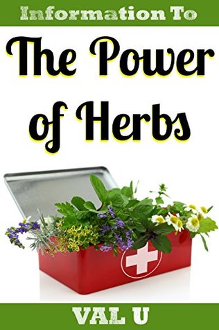 The Power of Herbs (Kindle Edition)