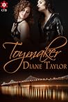 Toymaker by Diane  Taylor