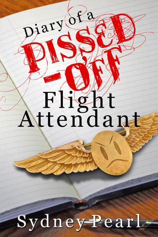 Diary of a Pissed-Off Flight Attendant (ebook)