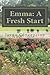 Emma: A Fresh Start