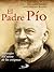 El Padre Pío (Caminos)
