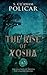 The Rise of Xosha (The Lege...