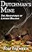 Dutchman's Mine