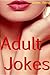 Adult Jokes