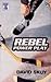 Rebel Power Play