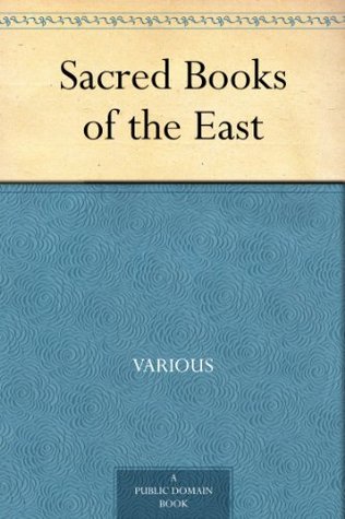 Sacred Books of the East (Kindle Edition)