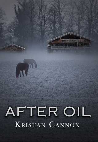 After Oil (The Kingdom of Walden Series, #1)