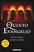 El Quinto Evangelio/ The Fifth Gospel (Spanish Edition)