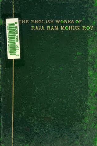 The English works of Raja Rammohun Roy: Volume 2