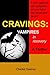 Cravings Vampires in Recovery