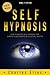 SELF HYPNOSIS: NLP & Hypnosis - How To Master Self Hypnosis For Complete Beginners + **50 FREE Self Hypnosis Scripts Inside** - 2nd Edition - (Nero ... Behavioral power, DBT, Hypnotherapy Book 1)