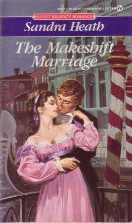 The Makeshift Marriage (Signet Regency Romance)