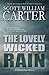 The Lovely Wicked Rain (Garrison Gage, #3)