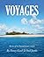 Voyages: Stories of Ten Sunsail Owner Cruises