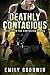 Deathly Contagious (The Con...
