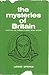 The Mysteries of Britain: Secret Rites and Traditions of Ancient Britain Restored