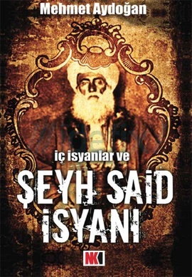 İç İsyanlar ve Şeyh Said İsyanı (Paperback)
