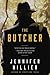 The Butcher by Jennifer Hillier