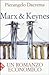 Marx & Keynes: un romanzo economico