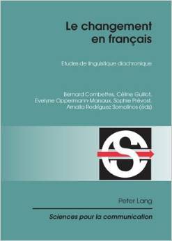 Le changement en français. Etudes de linguistique diachronique (Paperback)
