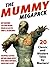 The Mummy MEGAPACK ®: 20 Modern and Classic Tales