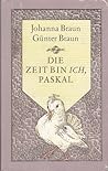 Die Zeit Bin Ich, Paskal: Zweites Buch Des Märchens Vom Pantamann Paskal