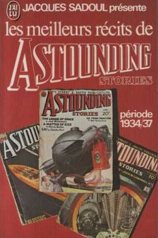 Les Meilleurs Récits de Astounding Stories, période 34/37 (Paperback)
