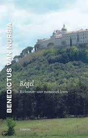 Regel. Richtsnoer voor monastiek leven