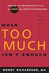 When Too Much Isn...