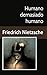 Humano, demasiado humano by Friedrich Nietzsche