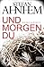 Und morgen du by Stefan Ahnhem
