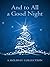 And To All A Good Night: A Holiday Story Collection