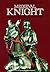 Arms and Armour of the Medieval Knight by David Edge