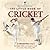 The Little Book of Cricket: A Cricketing A to Z