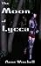 The Moon of Lycca by Anne Winchell