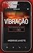 Vibração (The Game Trilogy #2)