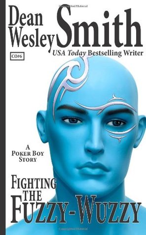 Fighting the Fuzzy-Wuzzy: A Poker Boy story (Paperback)