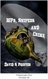 MPs Snipers and Crime
