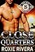 Close Quarters (Her SEAL Pr...