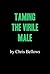 Taming The Virile Male