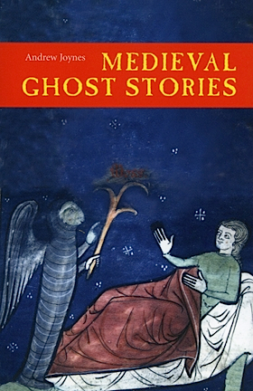 Medieval Ghost Stories: An Anthology of Miracles, Marvels and Prodigies (Paperback)