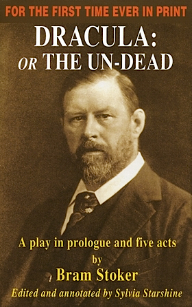 Dracula or the Un-Dead